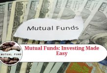 Mutual Funds: Investing Made Easy Mutual Funds: Investing Made Easy