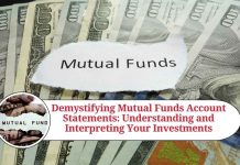 Demystifying Mutual Funds Account Statements: Your Ultimate Guide to Understanding and Interpreting Your Investments