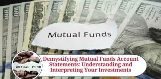 Demystifying Mutual Funds Account Statements: Your Ultimate Guide to Understanding and Interpreting Your Investments