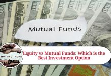 Equity vs Mutual Funds: Which is the Best Investment Option?