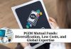 PGIM Mutual Funds: Diversification, Low Costs, and Global Expertise