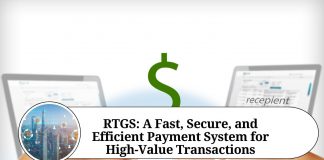 RTGS: A Fast, Secure, and Efficient Payment System for High-Value Transactions