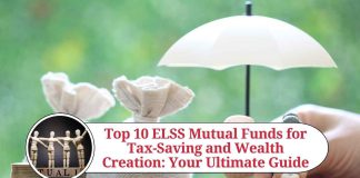Top 10 ELSS Mutual Funds for Tax-Saving and Wealth Creation: Your Ultimate Guide