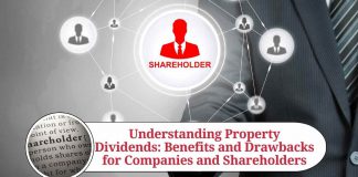 Understanding Property Dividends: Benefits and Drawbacks for Companies and Shareholders