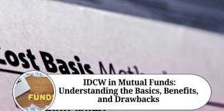 IDCW in Mutual Funds: Understanding the Basics, Benefits, and Drawbacks"