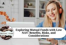 Exploring Mutual Funds with Low NAV: Benefits, Risks, and Considerations