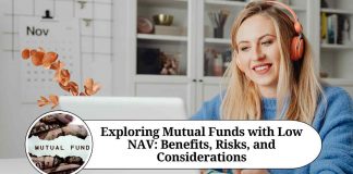 Exploring Mutual Funds with Low NAV: Benefits, Risks, and Considerations