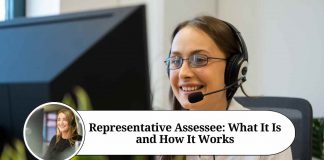 Representative Assessee: What It Is and How It Works
