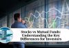 "Stocks vs Mutual Funds: Understanding the Key Differences for Investors
