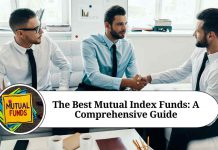 The Best Mutual Index Funds: A Comprehensive Guide