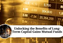 Unlocking the Benefits of Long-Term Capital Gains Mutual Funds