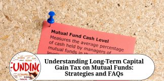 Understanding Long-Term Capital Gain Tax on Mutual Funds: Strategies and FAQs