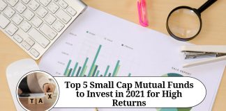 Top 5 Small Cap Mutual Funds to Invest in 2021 for High Returns