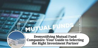 Demystifying Mutual Fund Companies: Your Guide to Selecting the Right Investment Partner