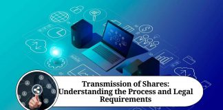 Transmission of Shares: Understanding the Process and Legal Requirements