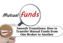 Smooth Transitions: How to Transfer Mutual Funds from One Broker to Another