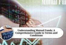 Understanding Mutual Funds: A Comprehensive Guide to Terms and Conditions