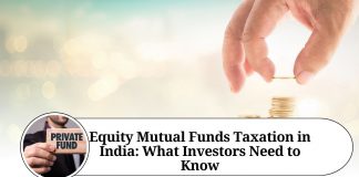 Equity Mutual Funds Taxation in India: What Investors Need to Know