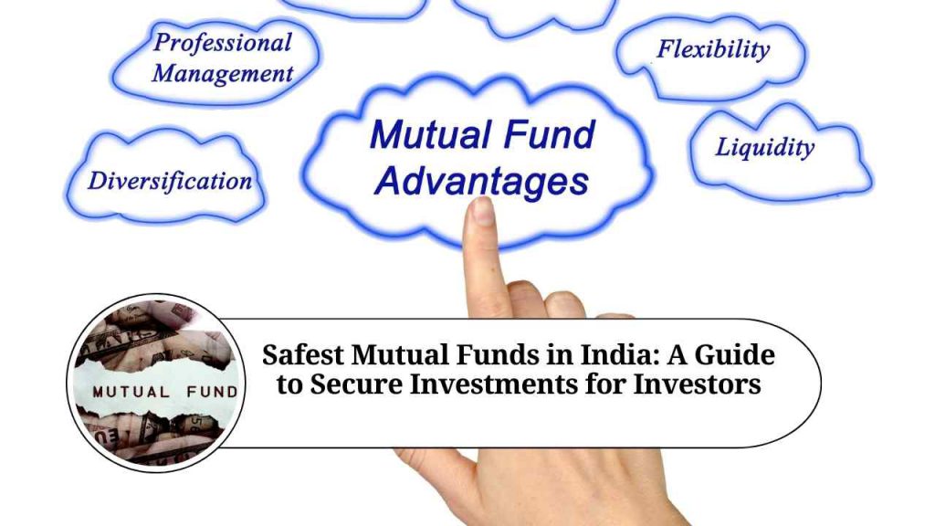 What Is The Safest Mutual Fund Investment