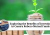Exploring the Benefits of Investing in Canara Robeco Mutual Funds