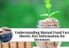 Understanding Mutual Fund Fact Sheets: Key Information for Investors