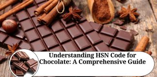 Understanding HSN Code for Chocolate: A Comprehensive Guide