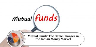 Mutual Funds: The Game Changer in the Indian Money Market