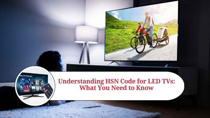 hsn code led tv