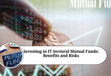 Investing in IT Sectoral Mutual Funds: Benefits and Risks