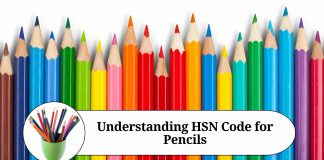 Understanding HSN Code for Pencils