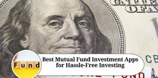 Best Mutual Fund Investment Apps for Hassle-Free Investing