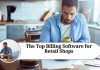 The Top Billing Software for Retail Shops
