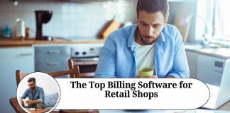 The Top Billing Software for Retail Shops