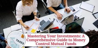 Mastering Your Investments: A Comprehensive Guide to Money Control Mutual Funds
