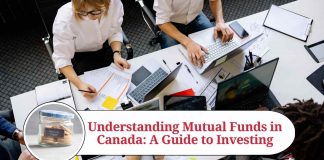 Understanding Mutual Funds in Canada: A Guide to Investing