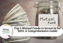 Top 5 Mutual Funds to Invest in for 2023: A Comprehensive Guide