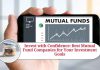 Invest with Confidence: Best Mutual Fund Companies for Your Investment Goals