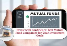 Invest with Confidence: Best Mutual Fund Companies for Your Investment Goals