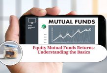 Equity Mutual Funds Returns: Understanding the Basics