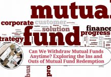 Can We Withdraw Mutual Funds Anytime? Exploring the Ins and Outs of Mutual Fund Redemption