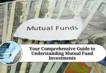 Your Comprehensive Guide to Understanding Mutual Fund Investments