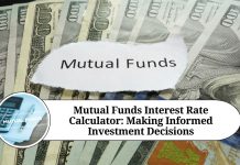 Mutual Funds Interest Rate Calculator: Making Informed Investment Decisions