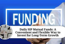 Daily SIP Mutual Funds: A Convenient and Flexible Way to Invest for Long-Term Growth