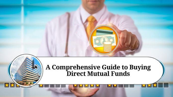 A Comprehensive Guide to Buying Direct Mutual Funds