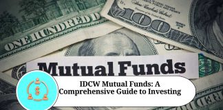 IDCW Mutual Funds: A Comprehensive Guide to Investing