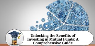 Unlocking the Benefits of Investing in Mutual Funds: A Comprehensive Guide