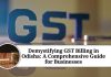 Demystifying GST Billing in Odisha: A Comprehensive Guide for Businesses
