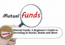 Mutual Funds: A Beginner's Guide to Investing in Stocks, Bonds and More