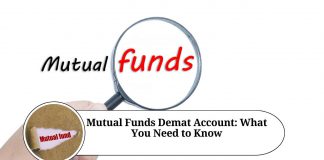 Mutual Funds Demat Account: What You Need to Know