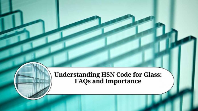 hsn code of glass